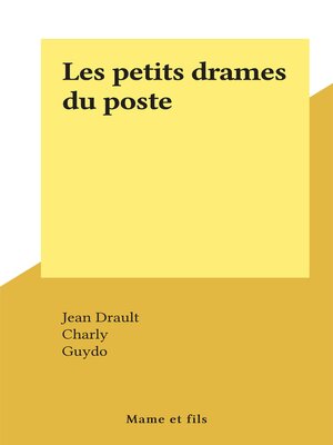 cover image of Les petits drames du poste